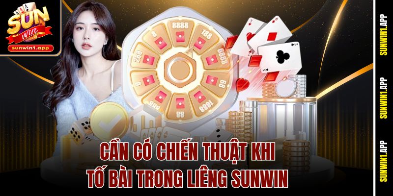 Cần có chiến thuật khi tố bài trong Liêng Sunwin