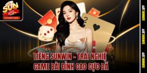 Liêng Sunwin – Trải Nghiệm Game Bài Đỉnh Cao Cực Đã